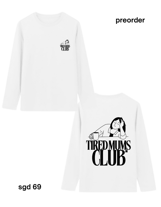 “Tired Mums Club” Tee